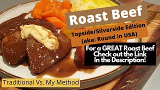 How To Roast Beef Topside  Silverside Round of Beef [upl. by Nauqram574]