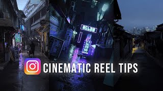 How I Film and Edit Cinematic Instagram Reels [upl. by Raul]