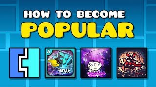 HOW TO BECOME POPULAR IN GEOMETRY DASH [upl. by Yolane]