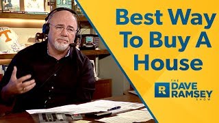 The Best Way To Buy A House  Dave Ramsey Rant [upl. by Gilberta]