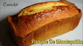 Panqué De Mantequilla Fácil De Preparar [upl. by Entsirhc]