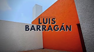 Luis Barragán [upl. by Einnim562]