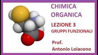 CHIMICA ORGANICA  Lezione 3  Gruppi Funzionali [upl. by Mcclain653]