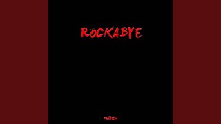 Rockabye [upl. by Fai]