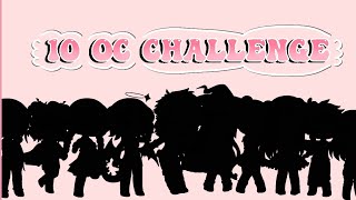 ⧼ 10 OC Challenge  Credits for description ⧽ [upl. by Ragas974]