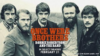 Once Were Brothers Robbie Robertson and The Band  Official Trailer [upl. by Adalia280]