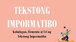 TEKSTONG IMPORMATIBO Baitang 11 [upl. by Dnar422]