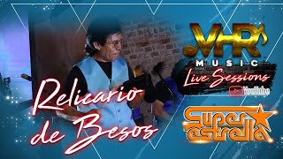 Súper Estrella  El Relicario De Besos En Vivo [upl. by Llednor145]