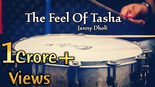 THE FEEL OF TASHA  Puneri Dhol Tasha  Janny Dholi [upl. by Cordelia]