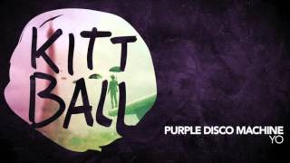 Purple Disco Machine  Yo [upl. by Airat]