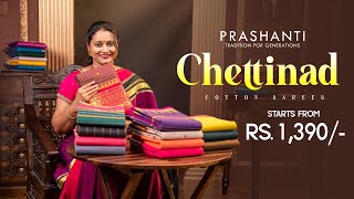 Chettinad Cotton Sarees from Rs 1390  Prashanti  10 Nov 24 [upl. by Annirak206]