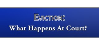 Eviction What Happens at Court [upl. by Eyak773]