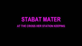 Stabat Mater English Version HD [upl. by Nywde452]