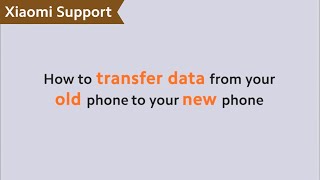 How to Transfer Data From Your Old Phone to Your New Phone  XiaomiSupport [upl. by Hairahcaz]