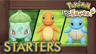 Pokémon Lets Go Pikachu amp Eevee  How to Get All Starters Bulbasaur Charmander amp Squirtle [upl. by Yna]