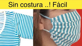 Cómo hacer un CUBREBOCAS casero sin costura  Con camiseta vieja Tapabocas En 5 MINUTOS [upl. by Wahs680]