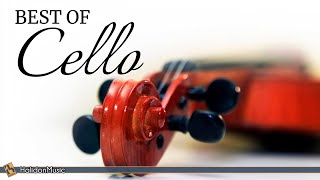 The Best of Cello  Classical Music [upl. by Quartas]