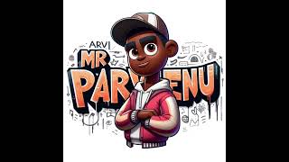 Mr Parvenu  Show You How To Level Up Official Audio [upl. by Aikrahs]