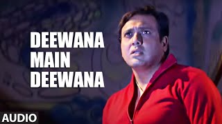 Deewana Main Deewana Title TrackAudio GovindaPriyanka Chopra Sukhwinder Singh Shreya Ghoshal [upl. by Aiz]