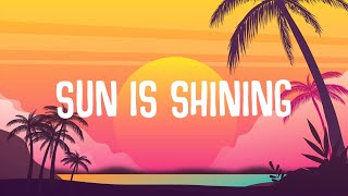 Bob Marley Robin Schulz  Sun Is Shining Lyrics [upl. by Shum]