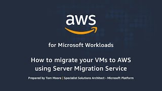 How to Migrate your Virtual Machines to AWS using the AWS Server Migration Service [upl. by Eiram]