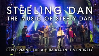 Steeling Dan  Tribute To STEELY DAN  Full concert  Aja [upl. by Gifferd129]