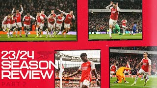 ARSENAL 2324 SEASON REVIEW  PART TWO [upl. by Bette-Ann]