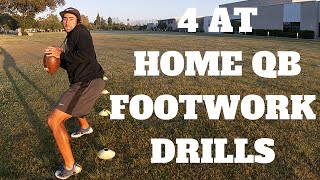 4 AT HOME QB Footwork Drills [upl. by Anaidirib]