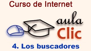 Curso de Internet Teoría 4 Los buscadores [upl. by Adnuhsat95]