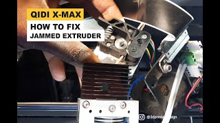 QIDI XMAXHow to fix jammed extruder [upl. by Corella]