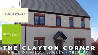 Persimmon Homes  The Clayton Corner showhome  Hillside View Lawley village  Showhomesonline [upl. by Suoicul]