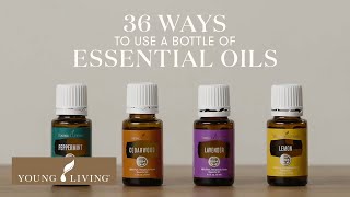 36 Ways to Use Essential Oils  Young Living [upl. by Lauro148]