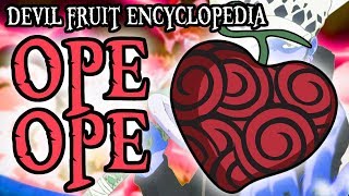 The Ope Ope no Mi OpOp Fruit  Devil Fruit Encyclopedia [upl. by Fi]