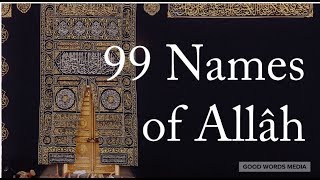 99 Names of Allah with Arabic and English Pronunciation [upl. by Isobel]