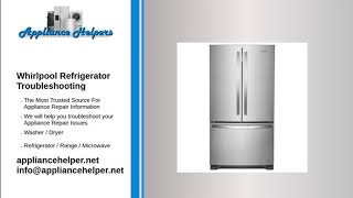 Whirlpool Refrigerator Troubleshooting [upl. by Eemyaj]