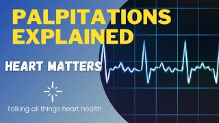 Palpitations Explained [upl. by Gambrill]