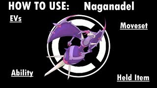 Competitive Guides How To Use Naganadel [upl. by Tillion525]