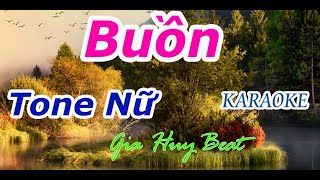 Buồn  Karaoke  Tone Nữ  Nhạc Sống  gia huy beat [upl. by Adrell284]