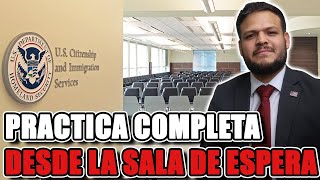 PRACTICA DE EXAMEN DE CIUDADANIA AMERICANA DESDE LA SALA DE ESPERA N400 PREGUNTAS PERSONALES [upl. by Boniface]