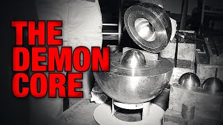 Demon Core  The True Story [upl. by Allison]