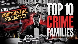 10 Crime Families That Still Operate in the U S Today [upl. by Derayne866]