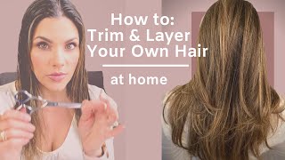 How To Trim And Layer Your Own Hair [upl. by Acisseg]