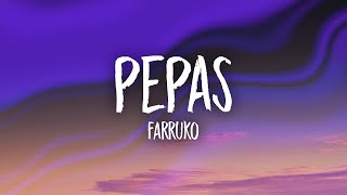 Farruko  Pepas LetraLyrics [upl. by Antebi]