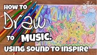 ART and MUSIC VIDEO A guided drawing activity by listening to SOUND with Kerri Bevis artlife​ [upl. by Kazimir]