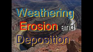 Weathering Erosion Deposition  Exogenic Process  Earth Science [upl. by Iclek872]