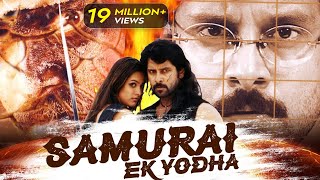 SAMURAI EK YODHA  Full Hindi Dubbed Movie  Vikram Anita Hassanandani Nassar [upl. by Kerman]