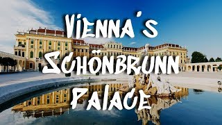 Viennas Schönbrunn Palace  The Hapsburg Summer Residence [upl. by Iila]