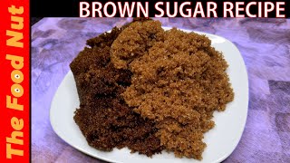 HOW TO MAKE BROWN SUGAR  Easy Recipe For Light And Dark Brown Sugar [upl. by Camey]