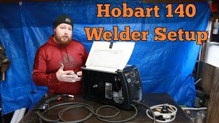 Hobart Handler 140 Welder Setup [upl. by Aivila475]