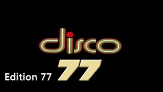 Disco 77  Edition 77 [upl. by Aryad]